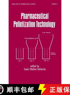 【3-4周达】Pharmaceutical Pelletization Technology [9780824780852]