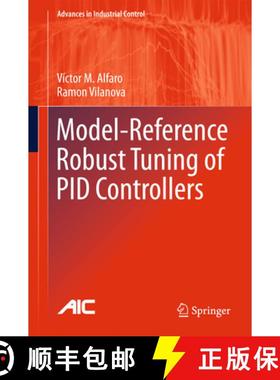 【3-4周达】Model-Reference Robust Tuning of Pid Controllers [9783319282114]