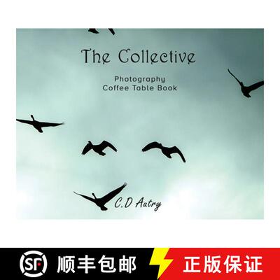 【3-4周达】The Collective: Photography Coffee Table Book [9781990078835]