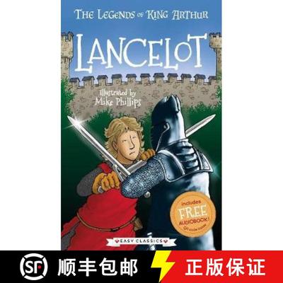 【2-3周达】Lancelot (Easy Classics): Tales From the Round Table: Dragons, Magic, and King Arthur [9781782265108]
