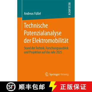 【3-4周达】Technische Potenzialanalyse der Elektromobilität : Stand der Technik, Forschungsausblick ... [9783658166953]