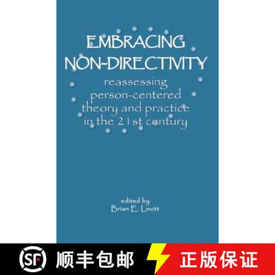 【3-4周达】Embracing Non-Directivity: Reassessing Person-Centered Theory and Practice in the 21st Cen... [9781898059684]
