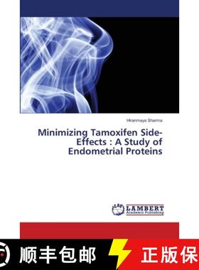 预订 Minimizing Tamoxifen Side-Effects : A Study of Endometrial Proteins [9783330328693]