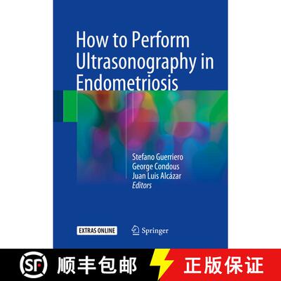 【3-4周达】精装 How to Perform Ultrasonography in Endometriosis (1st ed. 2018) [9783319711379]
