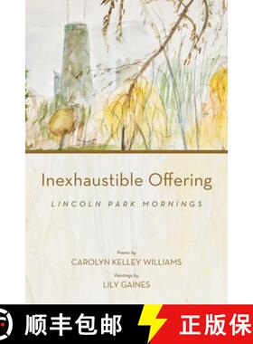 【3-4周达】Inexhaustible Offering: Lincoln Park Mornings [9781735211503]