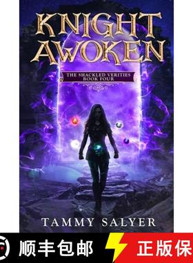【3-4周达】Knight Awoken: The Shackled Verities (Book Four) [9781954113084]