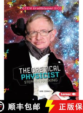 【3-4周达】Theoretical Physicist Stephen Hawking: Theoretical Physicist [9781467797177]