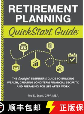 【3-4周达】Retirement Planning QuickStart Guide: The Simplified Beginner's Guide to Building Wealth, ... [9781636100043]