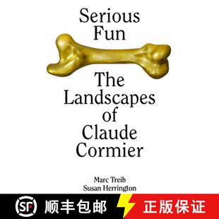【3-4周达】Serious Fun: The Landscapes of Claude Cormier [9781954081017]