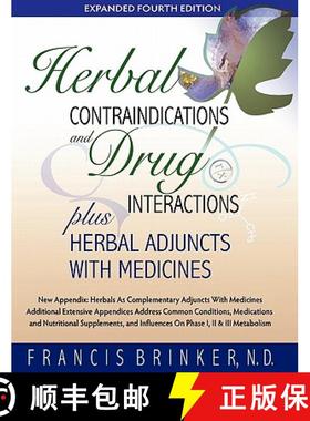 【3-4周达】Herbal Contraindications and Drug Interactions: Plus Herbal Adjuncts with Medicines, 4th E... [9781888483147]