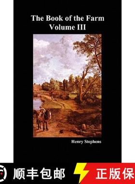 【3-4周达】Book of the Farm: Detailing the Labours of the Farmer, Steward, Plowman, Hedger, Cattle-ma... [9781849022613]
