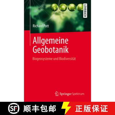 【3-4周达】Allgemeine Geobotanik: Biogeosysteme und Biodiversität [9783642550881]