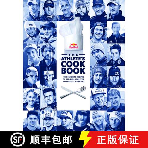 【3-4周达】精装 The Athlete's Cookbook: The Favorite Recipes of Red Bull Athletes, Prepared at Hangar-7 [9780764349669]