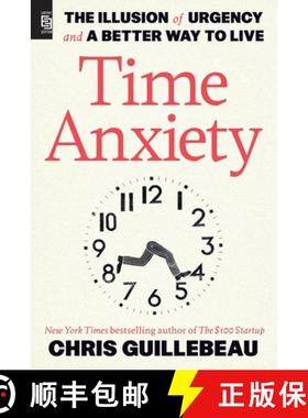 【3-4周达】Time Anxiety: The Illusion of Urgency and a Better Way to Live [9798217086276]