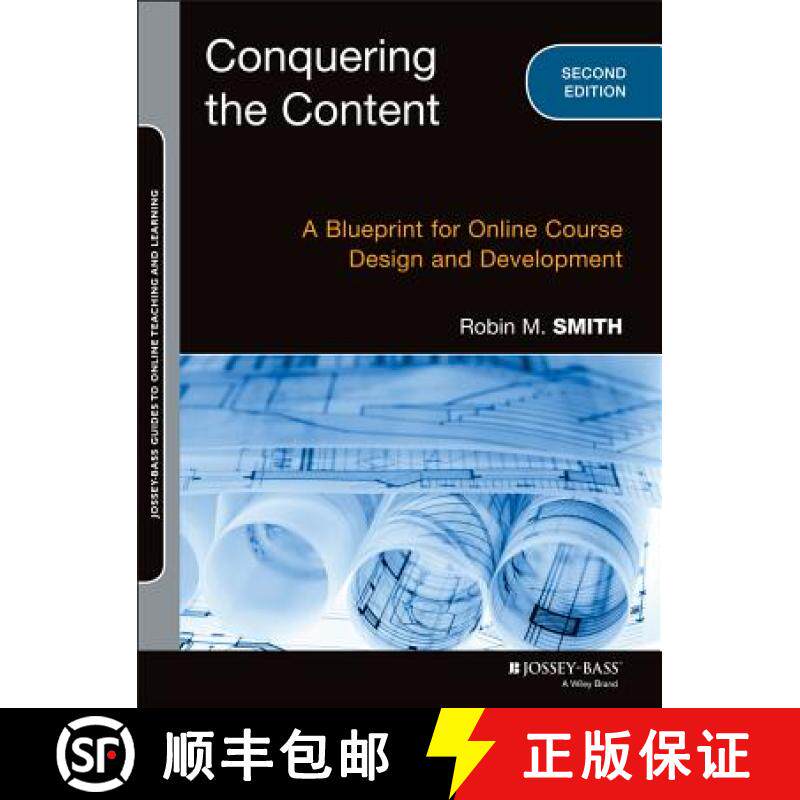 【3-4周达】Conquering The Content, Second Edition: A Blueprint For Online Course Design And Developme... [9781118717080]