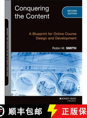 【3-4周达】Conquering The Content, Second Edition: A Blueprint For Online Course Design And Developme... [9781118717080]