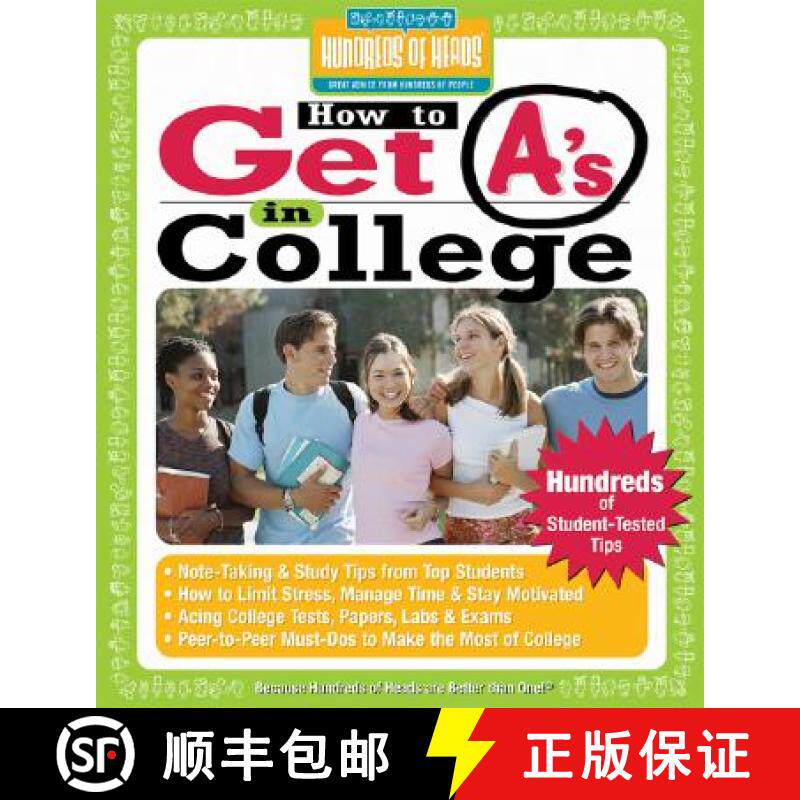 【3-4周达】How to Get A's in College : Hundreds of Student-Tested Tips [9781933512082]