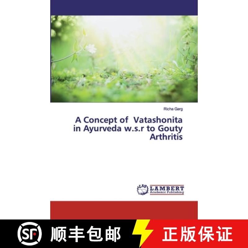 预订 A Concept of Vatashonita in Ayurveda w.s.r to Gouty Arthritis [9786200310866]