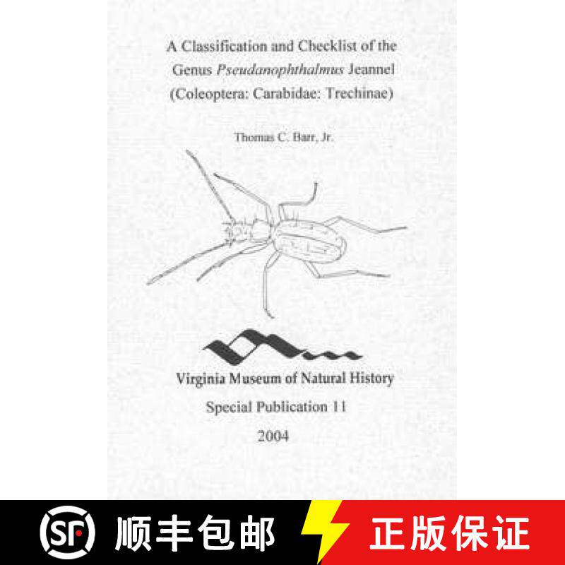 预订 A Classification and Checklist of the Genus Psudanophthalmus Jeannel [9781884549205]