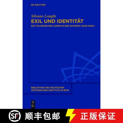 【3-4周达】Exil und Identitat: Die italienischen Juden in der Schweiz (1943–1945) [9783110540888]