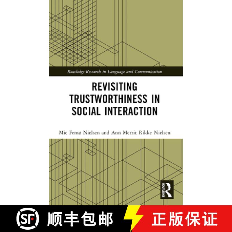 【3-4周达】Revisiting Trustworthiness in Social Interaction [9781032249599]