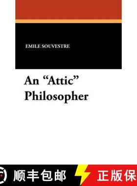 【3-4周达】An Attic Philosopher [9781434429810]