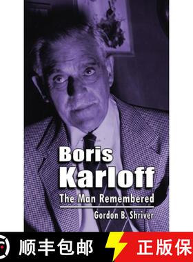 【3-4周达】Boris Karloff (hardback): The Man Remembered [9781629338231]