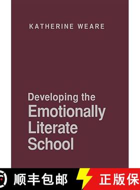 【3-4周达】Developing the Emotionally Literate School [9780761940852]
