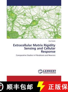 预订 Extracellular Matrix Rigidity Sensing and Cellular Response [9783659809965]