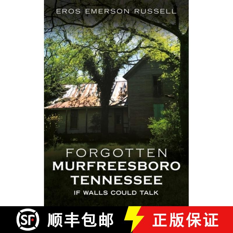 【3-4周达】Forgotten Murfreesboro, Tennessee: If Walls Could Talk [9781634995092]