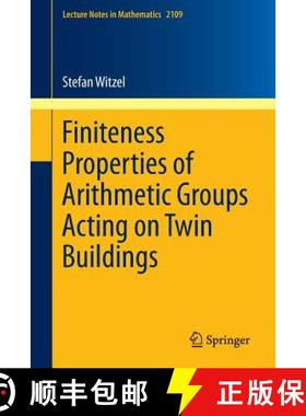 【3-4周达】Finiteness Properties of Arithmetic Groups Acting on Twin Buildings [9783319064765]