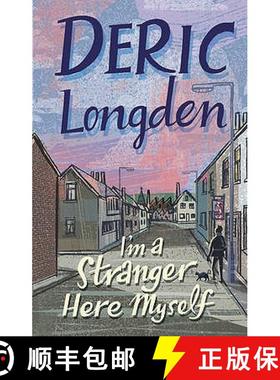 【3-4周达】I'm a Stranger Here Myself. Deric Longden [9780552156219]