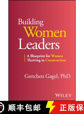 【3-4周达】Women Leading in Construction: A Blueprint for Bui lding a Successful Career [9781394251384]
