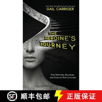 【3-4周达】The Heroine's Journey: For Writers, Readers, and Fans of Pop Culture [9781944751340]
