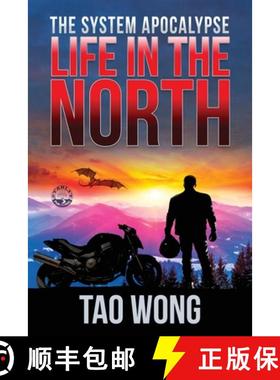 预订 Life in the North: A LitRPG Apocalypse: The System Apocalyse: Book 1 [9781775058731]