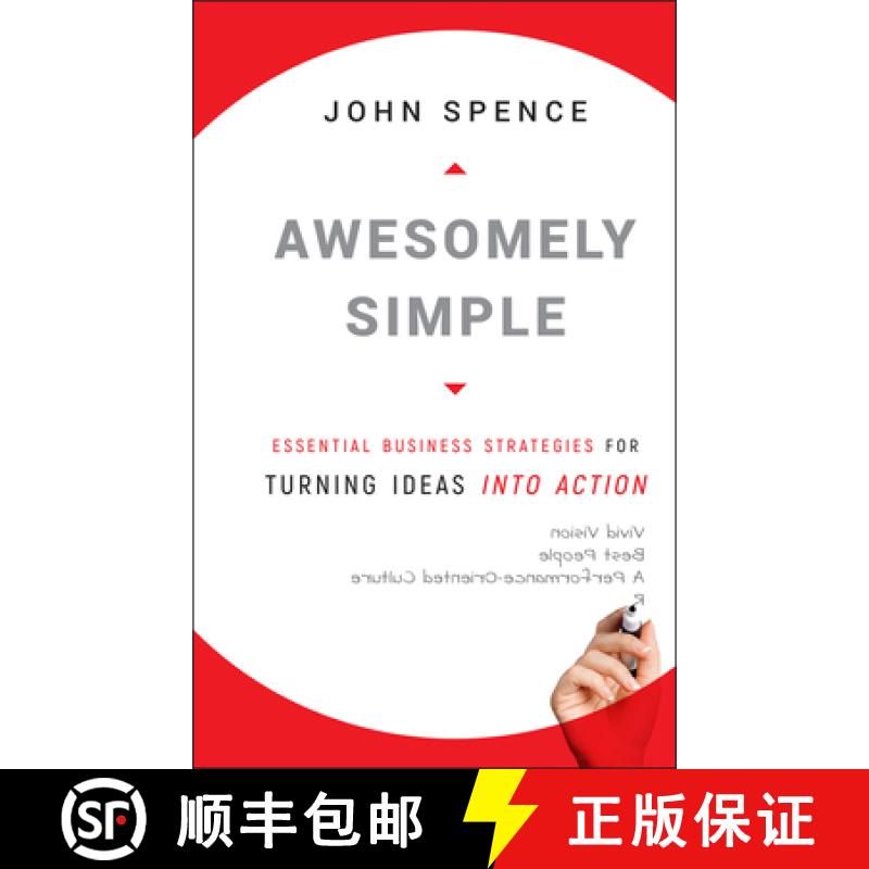 【3-4周达】Awesomely Simple: Essential Business Strategies For Turning Ideas Into Action [Wiley经管] [9780470494516]