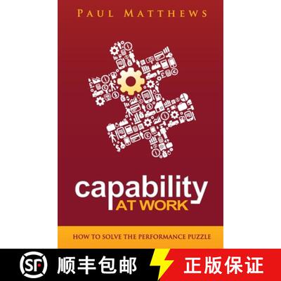 【3-4周达】Capability at Work: How to Solve the Performance Puzzle [9781909552043]
