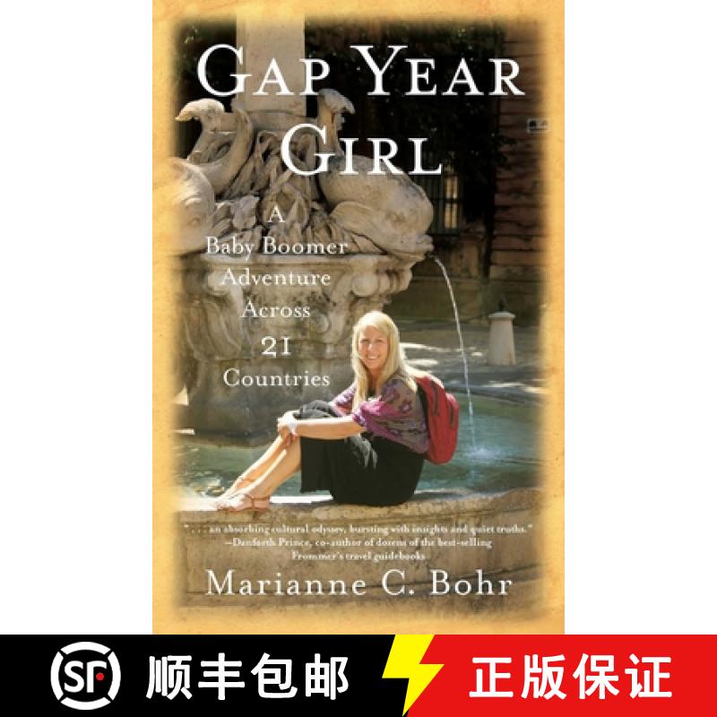 【3-4周达】Gap Year Girl : A Baby Boomer Adventure Across 21 Countries [9781631528200]