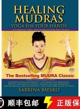 【3-4周达】Healing Mudras: Yoga for Your Hands - New Edition [9780615835723]