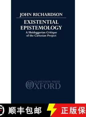 【3-4周达】Existential Epistemology: A Heideggerian Critique of the Cartesian Approach [9780198249061]