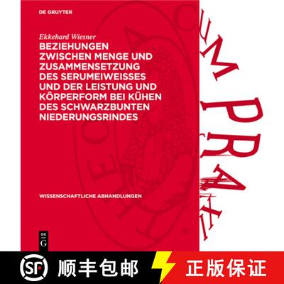 【3-4周达】精装 Beziehungen zwischen Menge und Zusammensetzung des Serumeiweisses und der Leistung un... [9783112739105]