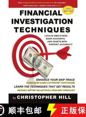 【3-4周达】Financial Investigation Techniques: Locate Employers, Bank Accounts, and Assets with Pinpo... [9780557305421]