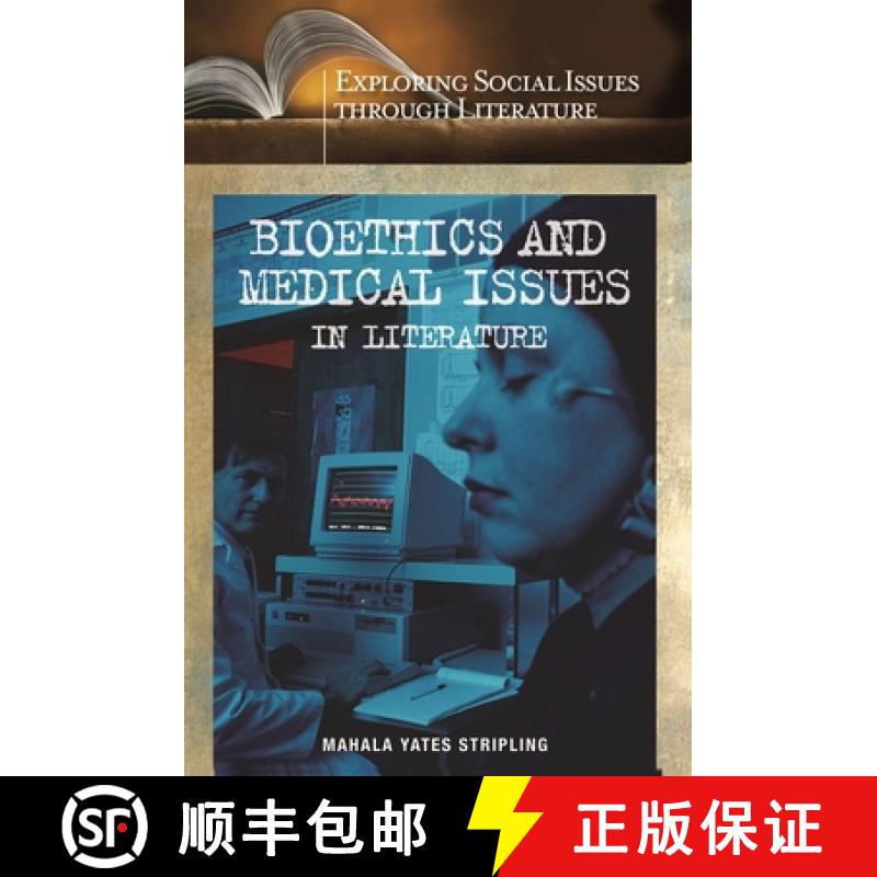 【3-4周达】Bioethics and Medical Issues in Literature [9780313320408]
