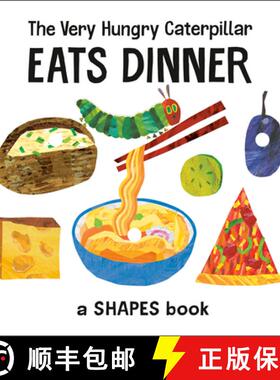 【3-4周达】The Very Hungry Caterpillar Eats Dinner: A Shapes Book [9780593384121]