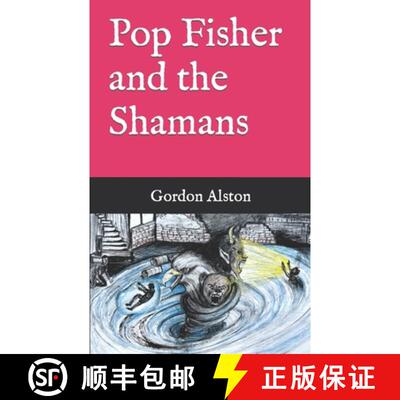 【3-4周达】Pop Fisher and the Shamans [9781733218665]