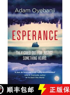 【3-4周达】Esperance: The Science Fiction Crime Thriller That Will Leave You Breathless [9781529437096]