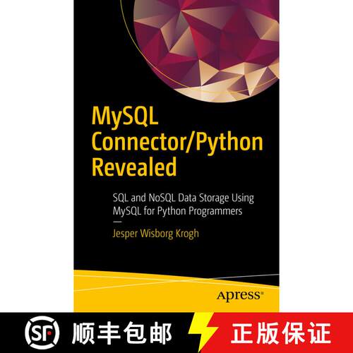 【3-4周达】MySQL Connector/Python Revealed : SQL and NoSQL Data Storage Using MySQL for Python Progra... [9781484236932]