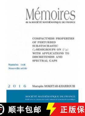 预订 Compactness properties of perturbed sub-stochastic $C_{0}$-semigroups on $L^{1}(\mu )$ with appl... [9782856298398]