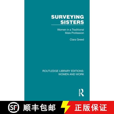 【3-4周达】Surveying Sisters: Women in a Traditional Male Profession [9781032284798]