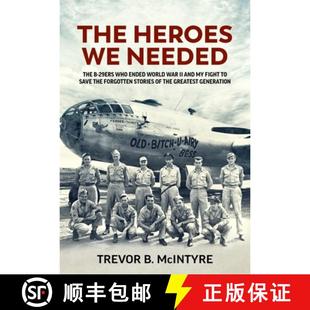 9781804511657 Fight Heroes Forgotte... Save War the and 29ers Who The 3周达 Ended Needed World